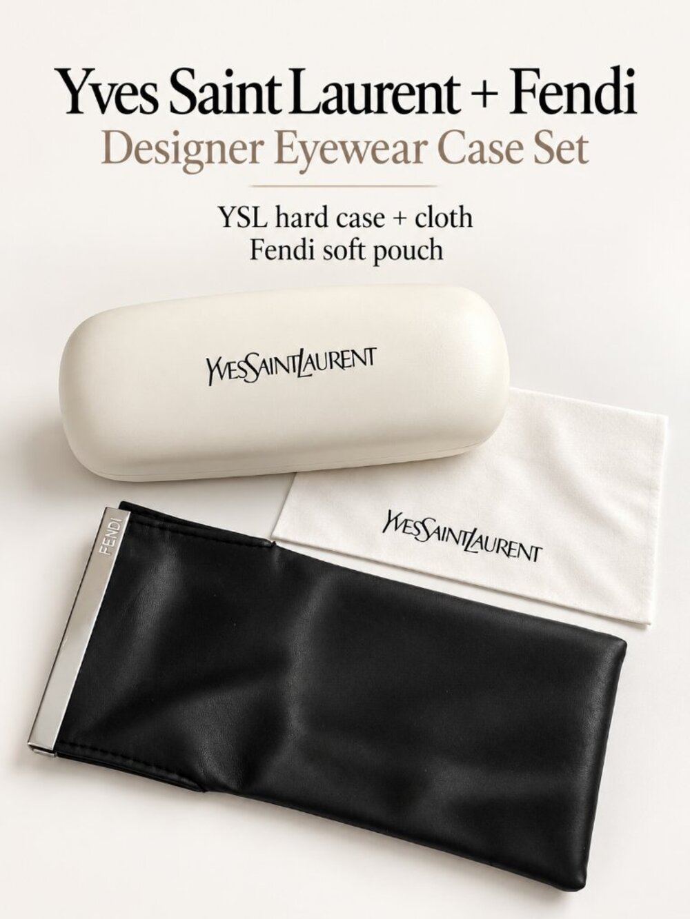 Fendi Soft Pouch & Yves Saint Laurent Eyewear Case Set